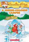 Geronimo Stilton:#16 A Cheese-coloured Camper
