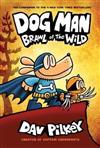 Dog Man #06 Brawl Of The Wild